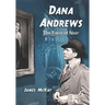 Dana Andrews: The Face of Noir