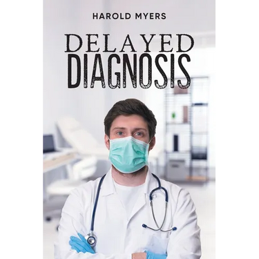 Delayed Diagnosis