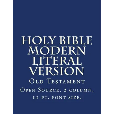 Holy Bible Modern Literal Version: Old Testament