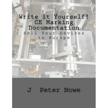 Write it Yourself! CE Marking Documentation: Sell Your Devices in Europe