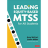 Leading Equity-Based Mtss for All Students