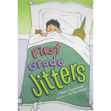 First Grade Jitters