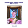 Sukham Tharum Sundara Kandam of Maha Guru Agastya: The Book of Perfected Beauty and Happiness