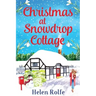 Christmas at Snowdrop Cottage