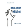 One-Hand Kitchen: Stroke Survival