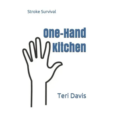 One-Hand Kitchen: Stroke Survival