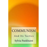 Communism and Its Tactics