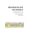 Beyond Plate Tectonics