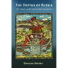 The Depths of Russia: Oil, Power, and Culture After Socialism