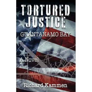 Tortured Justice, Guantanamo Bay