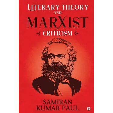 Literary Theory and Marxist Criticism