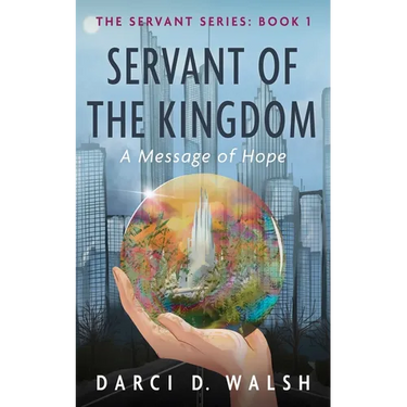 Servant of the Kingdom: A Message of Hope