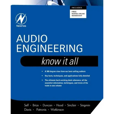 Audio Engineering: Know It All: Volume 1
