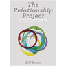 The Relationship Project: Moving from You and Me to We