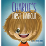Charlie's First Haircut