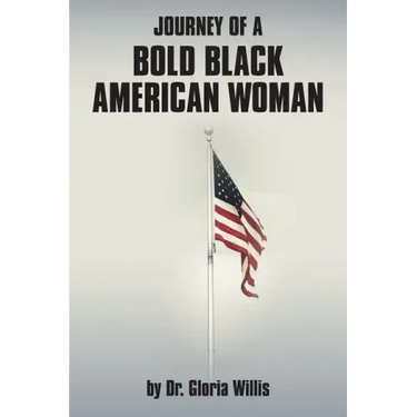 Journey of a Bold Black American Woman