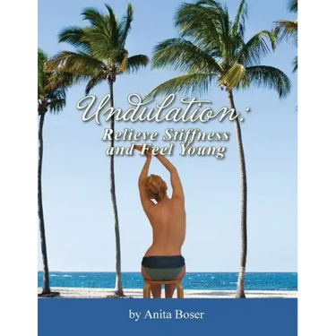 Undulation: Relieve Stiffness and Feel Young