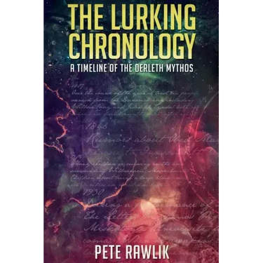The Lurking Chronology: A Timeline of the Derleth Mythos