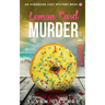 Lemon Curd & Murder: An Oceanside Cozy Mystery - Book 18
