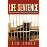 Life Sentence: Dealing with a Diagnosis of Multiple Sclerosis; One Man's Prospective