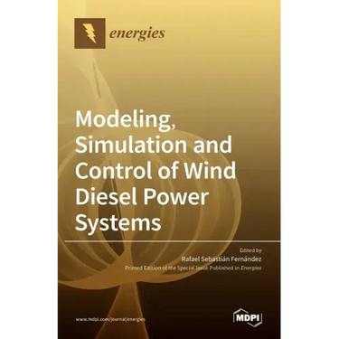 Modeling, Simulation and Control of Wind Diesel Power Systems