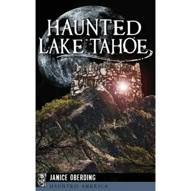Haunted Lake Tahoe