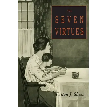 The Seven Virtues