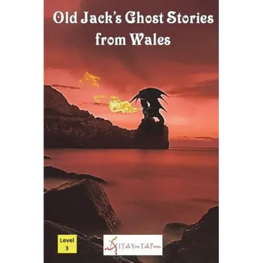 Old Jack's Ghost Stories from Wales