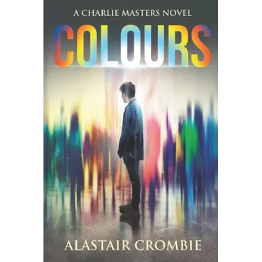 Colours: A thrilling new urban fantasy