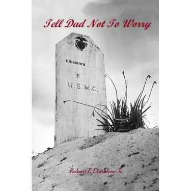 Tell Dad Not to Worry