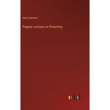 Popular Lectures on Preaching