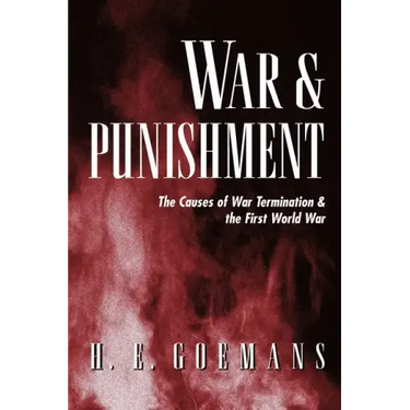 War and Punishment: The Causes of War Termination and the First World War