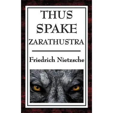 Thus Spake Zarathustra: A Book for All and None