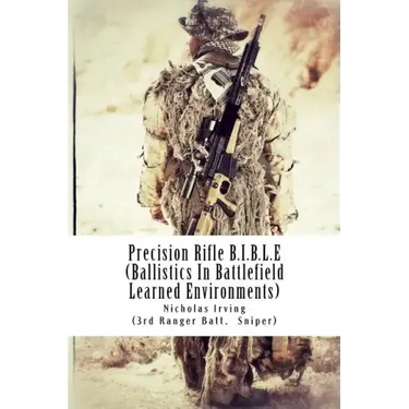 Precision Rifle B.I.B.L.E: (Ballistics In Battlefield Learned Environments)