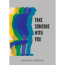 Take Someone With You