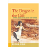 The Dragon in the Cliff: A Novel Based on the Life of Mary Anning