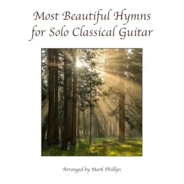 Most Beautiful Hymns for Solo Classical Guitar