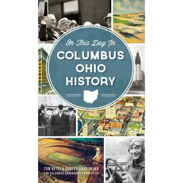 On This Day in Columbus Ohio History