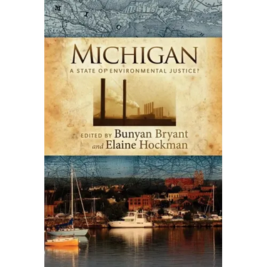 Michigan: A State of Environmental Justice?