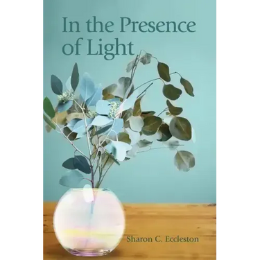 In the Presence of Light