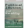 Political Illusion and Reality: Engaging the Prophetic Insights of Jacques Ellul