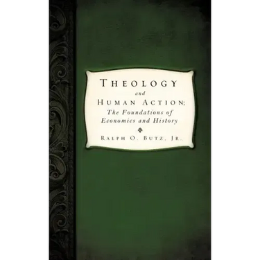Theology and Human Action;