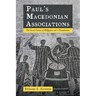 Paul's Macedonian Associations