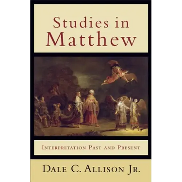 Studies in Matthew: Interpretation Past and Present