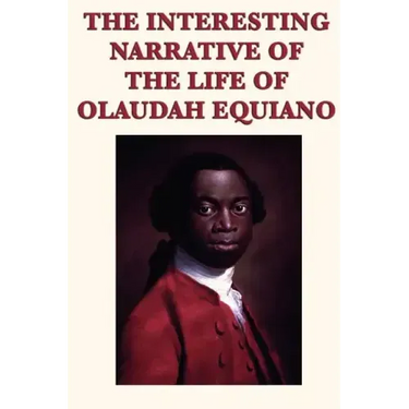 The Interesting Narrative of the Life of Olaudah Equiano