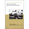 Bridges and Boundaries: Historians, Political Scientists, and the Study of International Relations