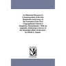 An Historical Discourse in Commemoration of the One Hundredth Anniversary of the Formation of the First Congregational Church in Templeton, Massachuse