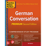 Practice Makes Perfect: German Conversation, Premium Second Edition