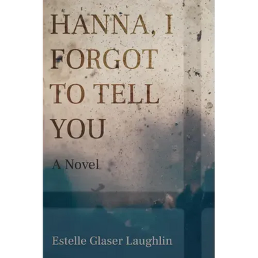 Hanna, I Forgot to Tell You