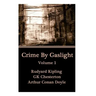 Crime By Gaslight - Volume 1